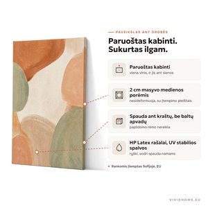 Savybė: galerijos kokybės drobė