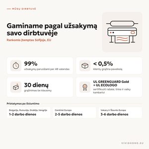 Savybė: pagaminta mūsų dirbtuvėje