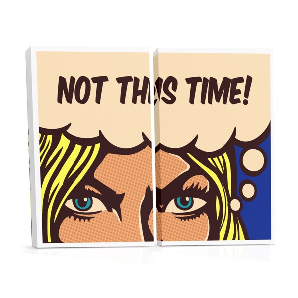 Поп арт портрет NOT THIS TIME на платно